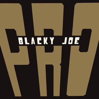 P.R.O. (PEOPLE ROCK OUTFIT) Blacky Joe LP