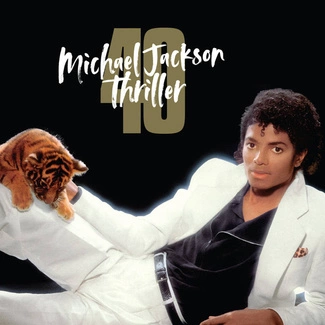 JACKSON, MICHAEL Thriller 40th Anniversary 2CD