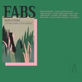 EABS Repetitions (Letters to Krzysztof Komeda) 2LP