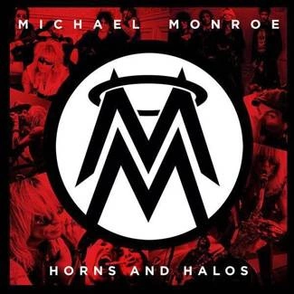 MONROE, MICHAEL Horns And Halos CD