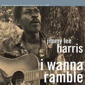 JIMMY LEE HARRIS I Wanna Ramble Lp LP