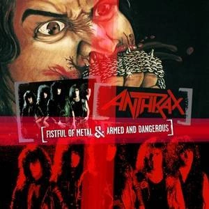 ANTHRAX Fistful Of Metal/armed And Dangerous CD
