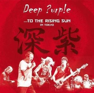 DEEP PURPLE To The Rising Sun In Tokyo Cd