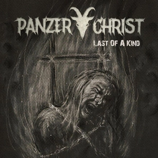 PANZERCHRIST Last Of A Kind CD