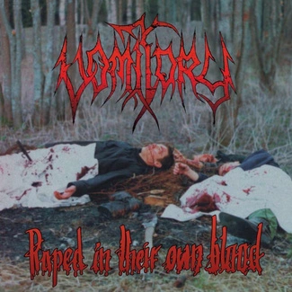 VOMITORY Raped In Their Own Blood LP