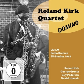 ROLAND KIRK QUARTET Domino Live At Radio Bremen TV-Studios 1963 CDDVD CD+DVD DIGIPAK