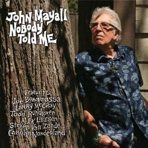 MAYALL, JOHN Nobody Told Me CD