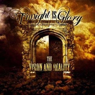 TONIGHT IS GLORY The Vision And Reality CD