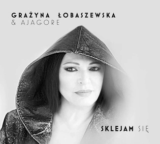 GRAŻYNA ŁOBASZEWSKA, AJAGORE Sklejam się LP