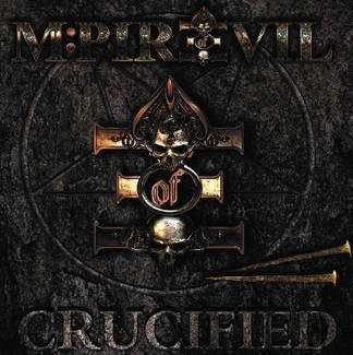 MPIRE OF EVIL Crucified CD