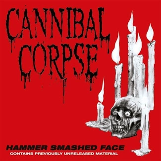 CANNIBAL CORPSE Hammer Smashed Face CD