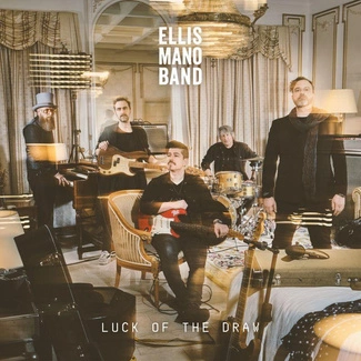 ELLIS MANO BAND Luck Of The Draw CD DIGIPAK