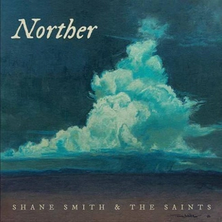 SHANE SMITH & THE SAINTS Norther CD DIGIPAK