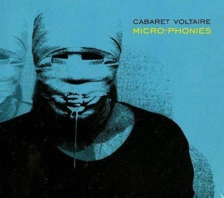 CABARET VOLTAIRE Micro-phonies CD ECOPACK