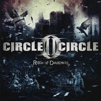 CIRCLE II CIRCLE Reign Of Darkness CD