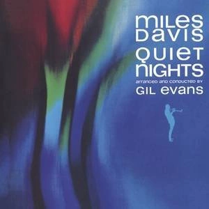 DAVIS, MILES Quiet Nights CD
