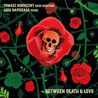 KONIECZNY, TOMASZ & NAPIERAŁA. LECH Between Death & Love CD