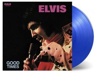 ELVIS PRESLEY Good Times LP Coloured