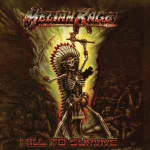 MELIAH RAGE Kill To Survive CD