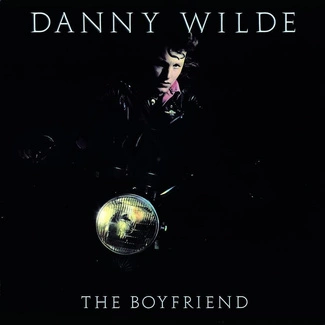 DANNY WILDE The Boyfriend CD