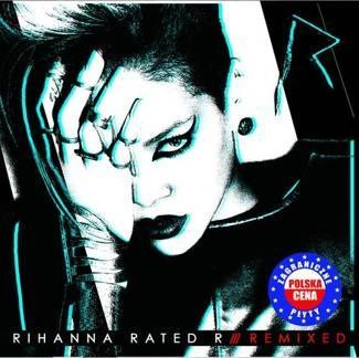 RIHANNA Rated R Remixed (pl) CD