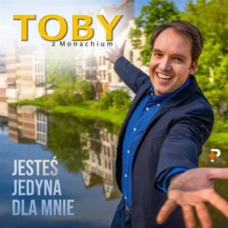 TOBY Z MONACHIUM Jesteś jedyna dla mnie CD DIGIPAK