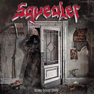 SQUEALER Behind Closed Doors CD