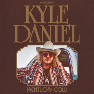 KYLE DANIEL Kentucky Gold CD