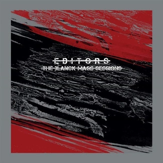 EDITORS The Blanck Mass Sessions CD