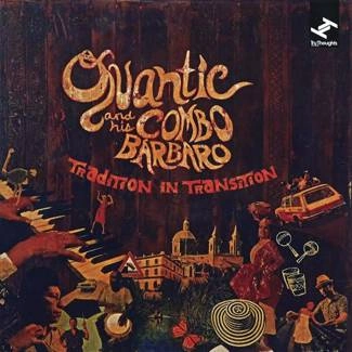 QUANTIC & HIS COMBO BÁRBARO Tradition In Transition CD