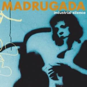 MADRUGADA Industrial Silence CD