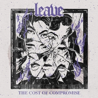 LEAVE The Cost Of Compromise CD