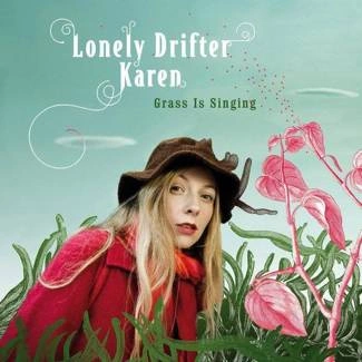 LONELY DRIFTER KAREN Grass Is Singing CD DIGIPAK