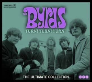 BYRDS, THE Turn! Turn! Turn! The Byrds Ultimate Collection 3CD