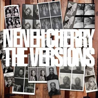 CHERRY, NENEH The Versions CD