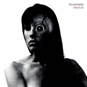 CELLAR NOISE Nautilus CD