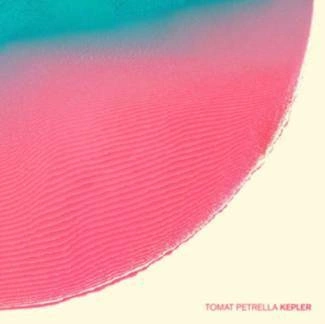 TOMAT PETRELLA Kepler CD