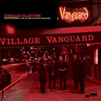 CLAYTON, GERALD Happening: Live At The Village Vanguard CD