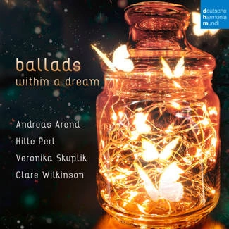 PERL, HILLE & CLARE WILKINSON & ANDREAS AREND Ballads Within A Dream CD