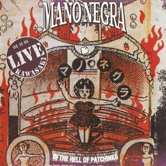 MANO NEGRA In The Hell Of Patchinko CD