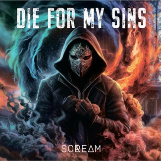 DIE FOR MY SINS Scream CD