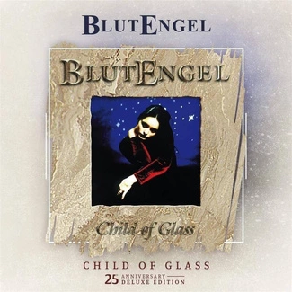 BLUTENGEL Child Of Glass 25th Anniversary Edition 2CD