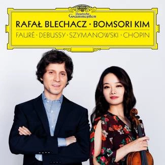 BLECHACZ, RAFAŁ & KIM, BOMSORI Faure, Debussy, Szymanowski, Chopin CD