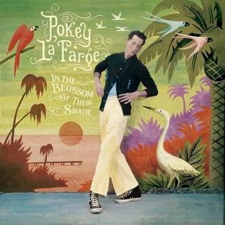 POKEY LAFARGE In The Blossom of Their Shade CD