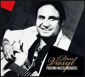 DON VASYL Piosenki Naszej Młodości CD