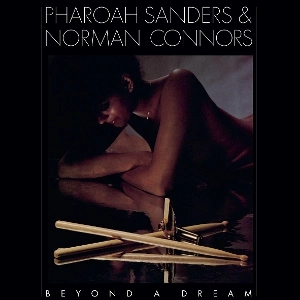 SANDERS, PHAROAH & NOR... Beyond A Dream (live A... LP MOV