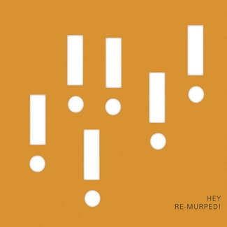 HEY Re-murped 2CD
