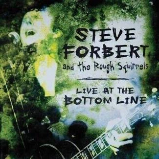 STEVE FORBERT AND THE ROUGH SQUIRRELS Live At The Bottom Line 2LP