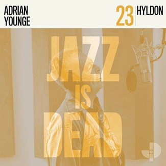 ADRIAN HYLDON & YOUNGE Jazz Is Dead 23 LP