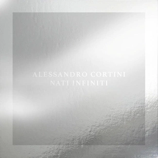 CORTINI, ALESSANDRO Nati Infiniti CD DIGIPAK